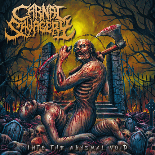 Carnal Savagery : Into the Abysmal Void